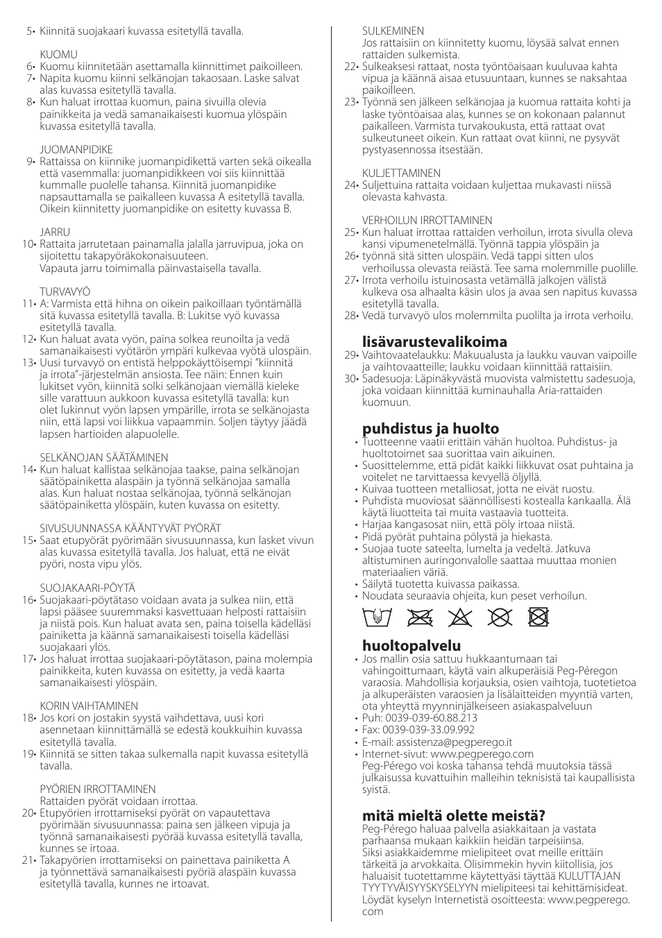 Lisävarustevalikoima, Puhdistus ja huolto, Huoltopalvelu | Mitä mieltä olette meistä | Peg-Perego aria on track User Manual | Page 24 / 40