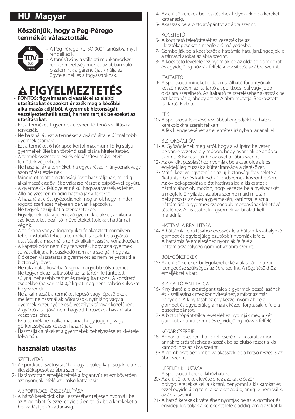 Figyelmeztetés, Hu_magyar, Köszönjük, hogy a peg-pérego termékét választották | Használati utasítás | Peg-Perego aria on track User Manual | Page 29 / 40