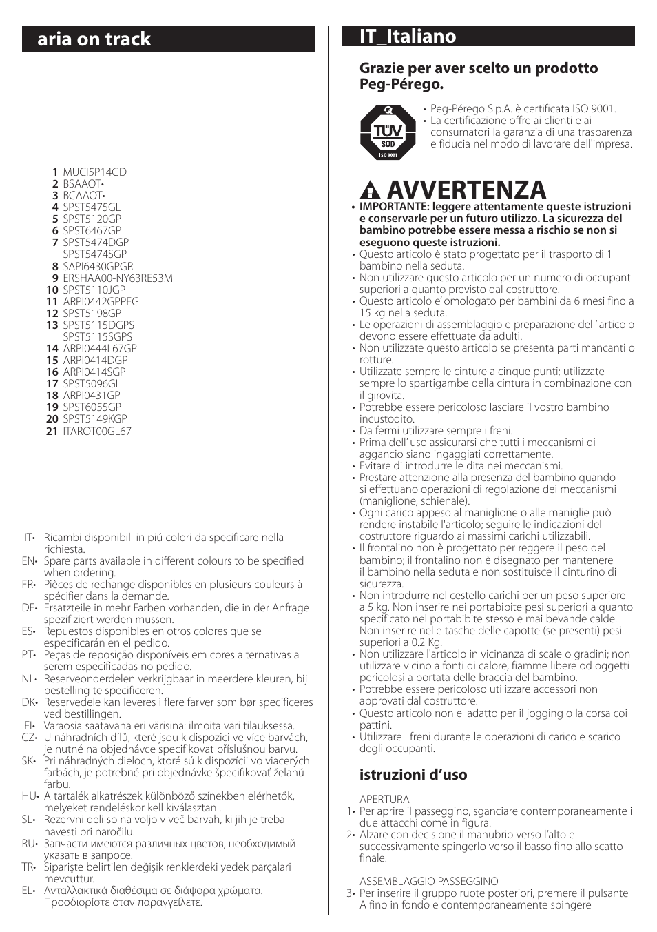 Avvertenza, It_italiano, Aria on track | Grazie per aver scelto un prodotto peg-pérego, Istruzioni d’uso | Peg-Perego aria on track User Manual | Page 8 / 40