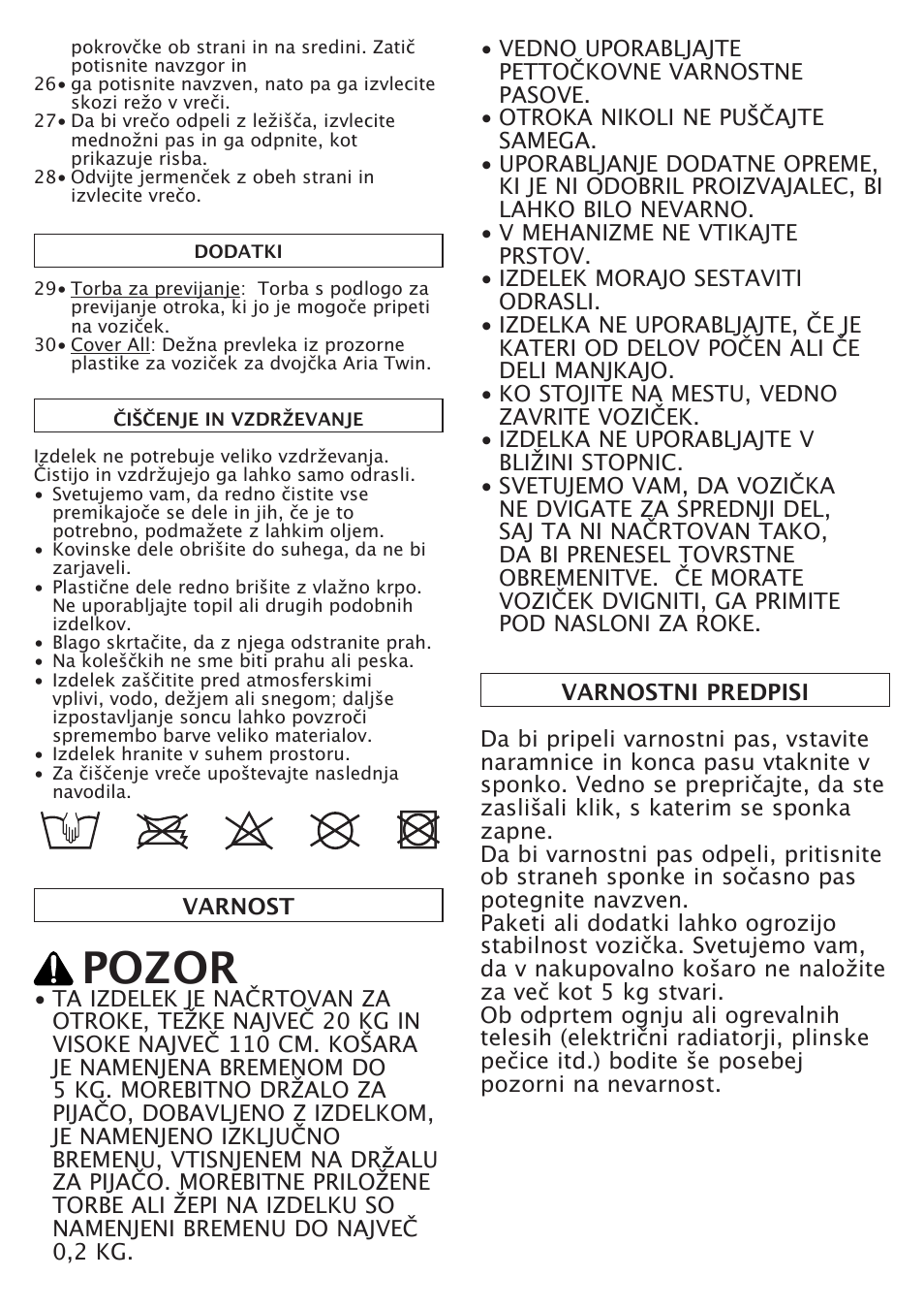 Pozor | Peg-Perego Aria Twin User Manual | Page 34 / 48