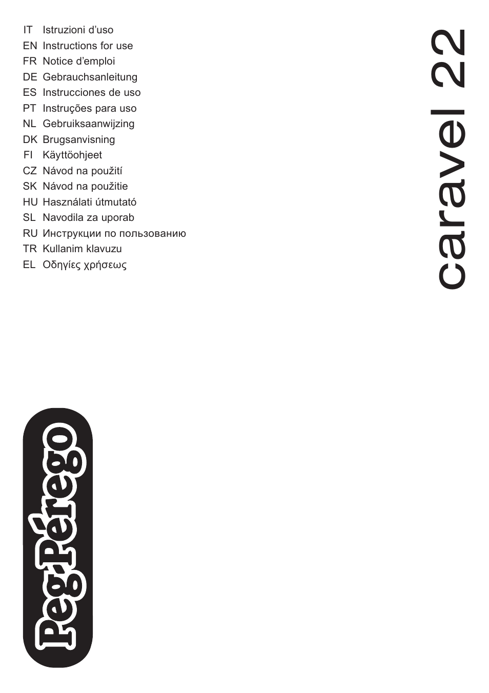 Peg-Perego Caravel 22 User Manual | 56 pages