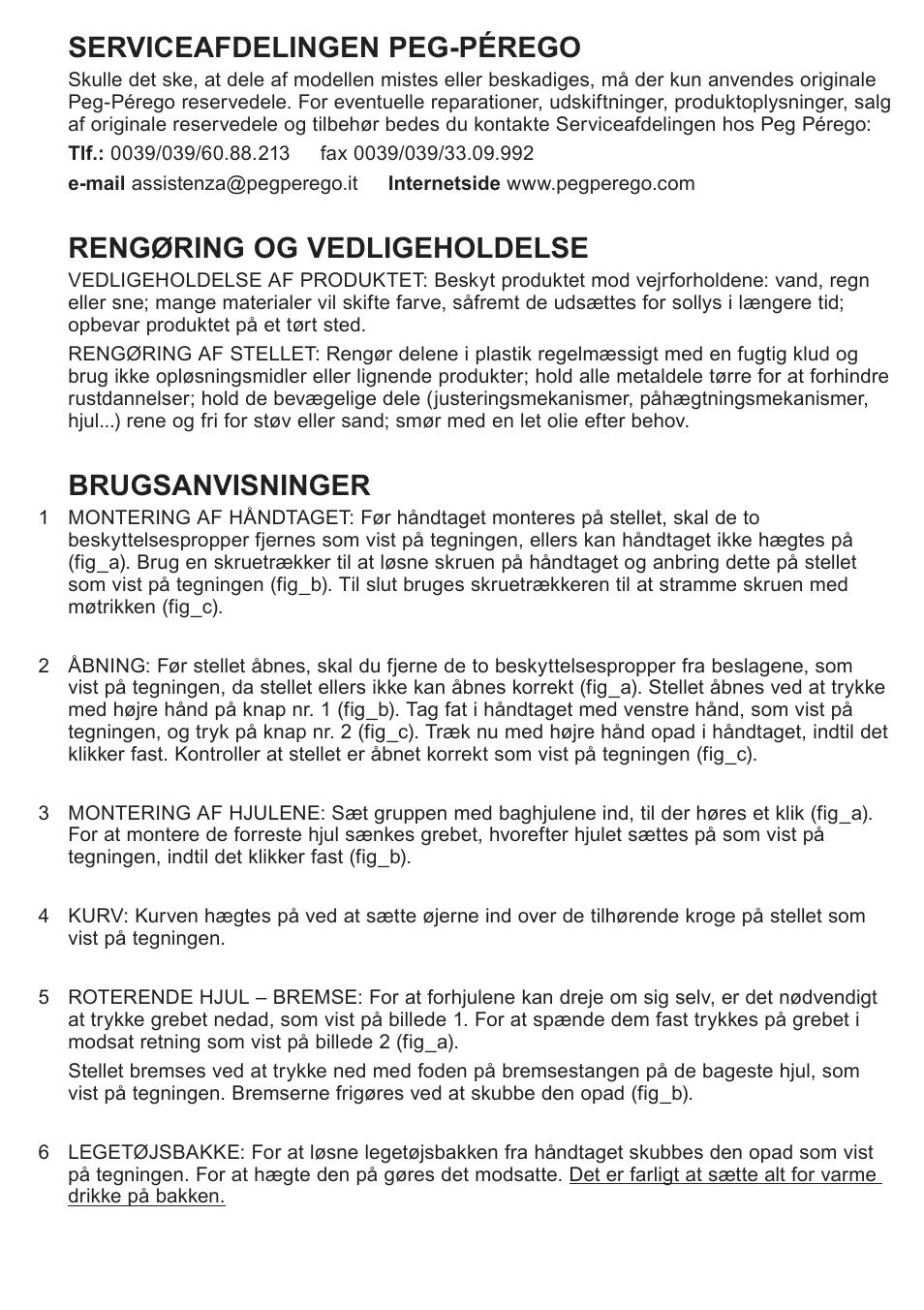 Serviceafdelingen peg-pérego, Rengøring og vedligeholdelse, Brugsanvisninger | Peg-Perego Caravel 22 User Manual | Page 29 / 56