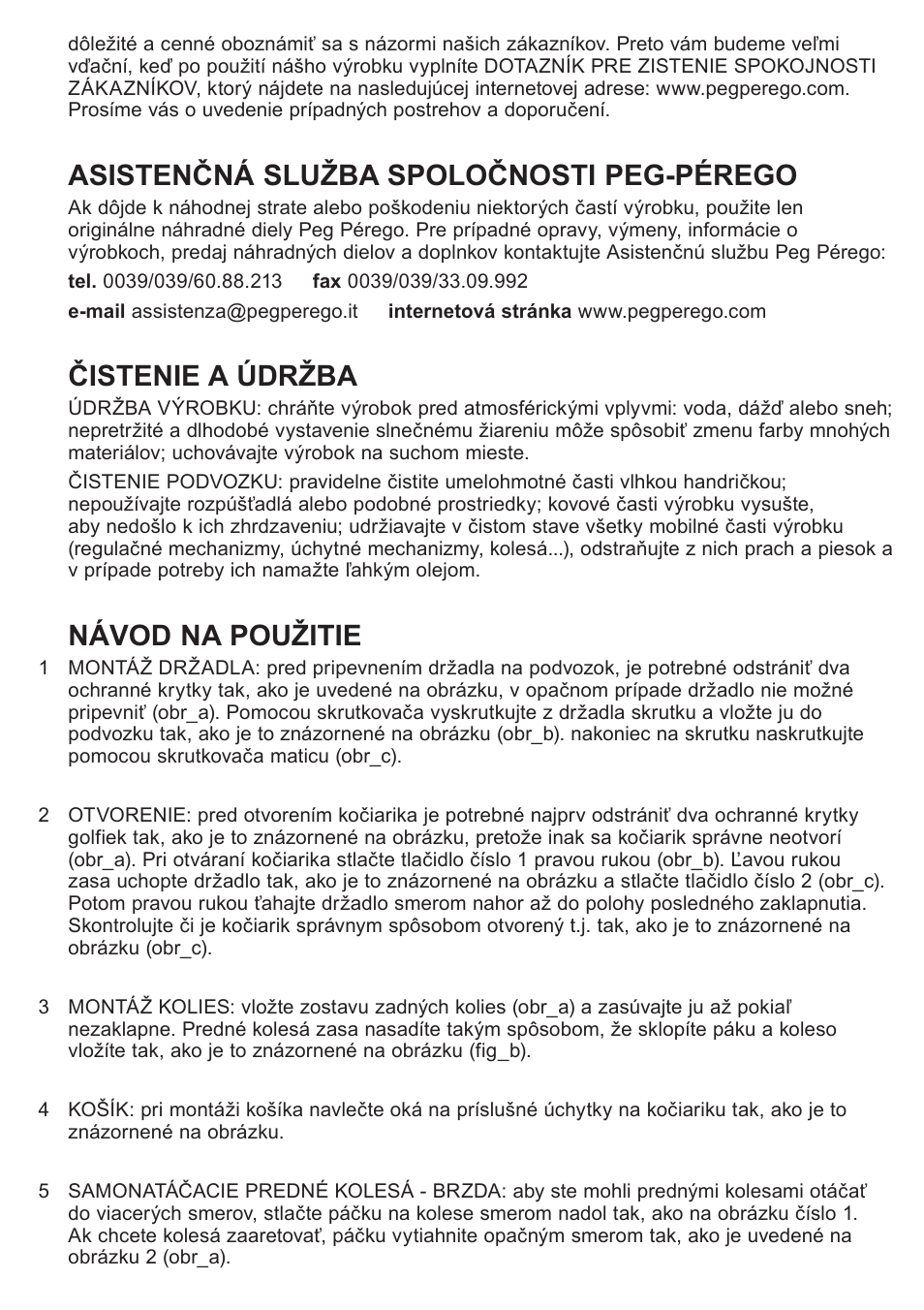Asistenčná služba spoločnosti peg-pérego, Čistenie a údržba, Návod na použitie | Peg-Perego Caravel 22 User Manual | Page 38 / 56