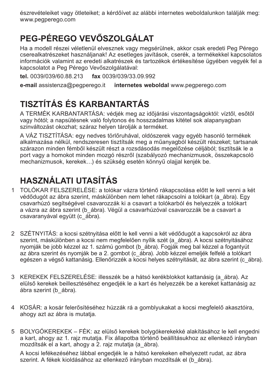 Peg-pérego vevőszolgálat, Tisztítás és karbantartás, Használati utasítás | Peg-Perego Caravel 22 User Manual | Page 41 / 56
