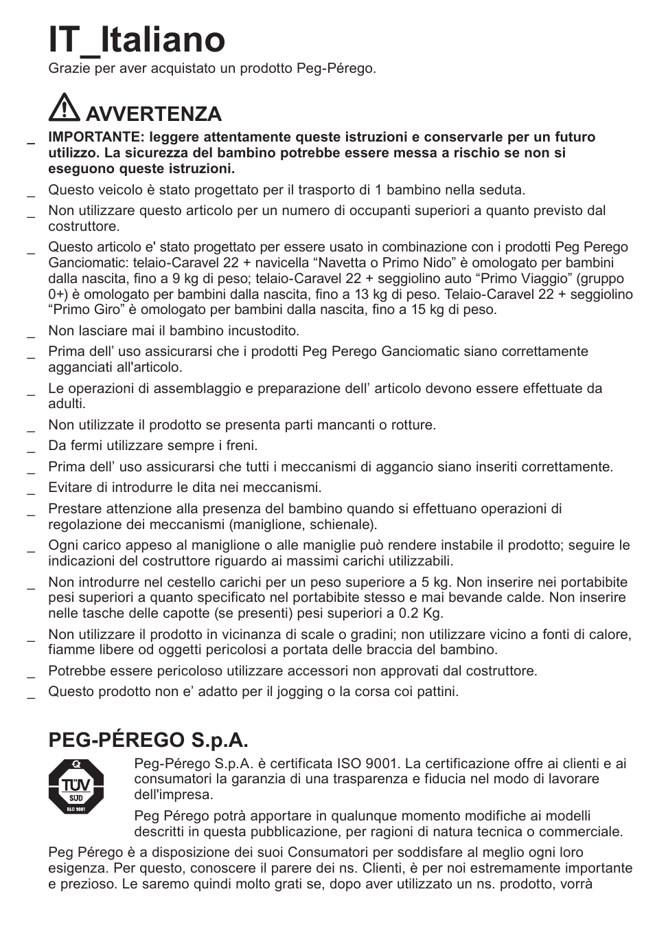 It_italiano, Avvertenza, Peg-pérego s.p.a | Peg-Perego Caravel 22 User Manual | Page 7 / 56