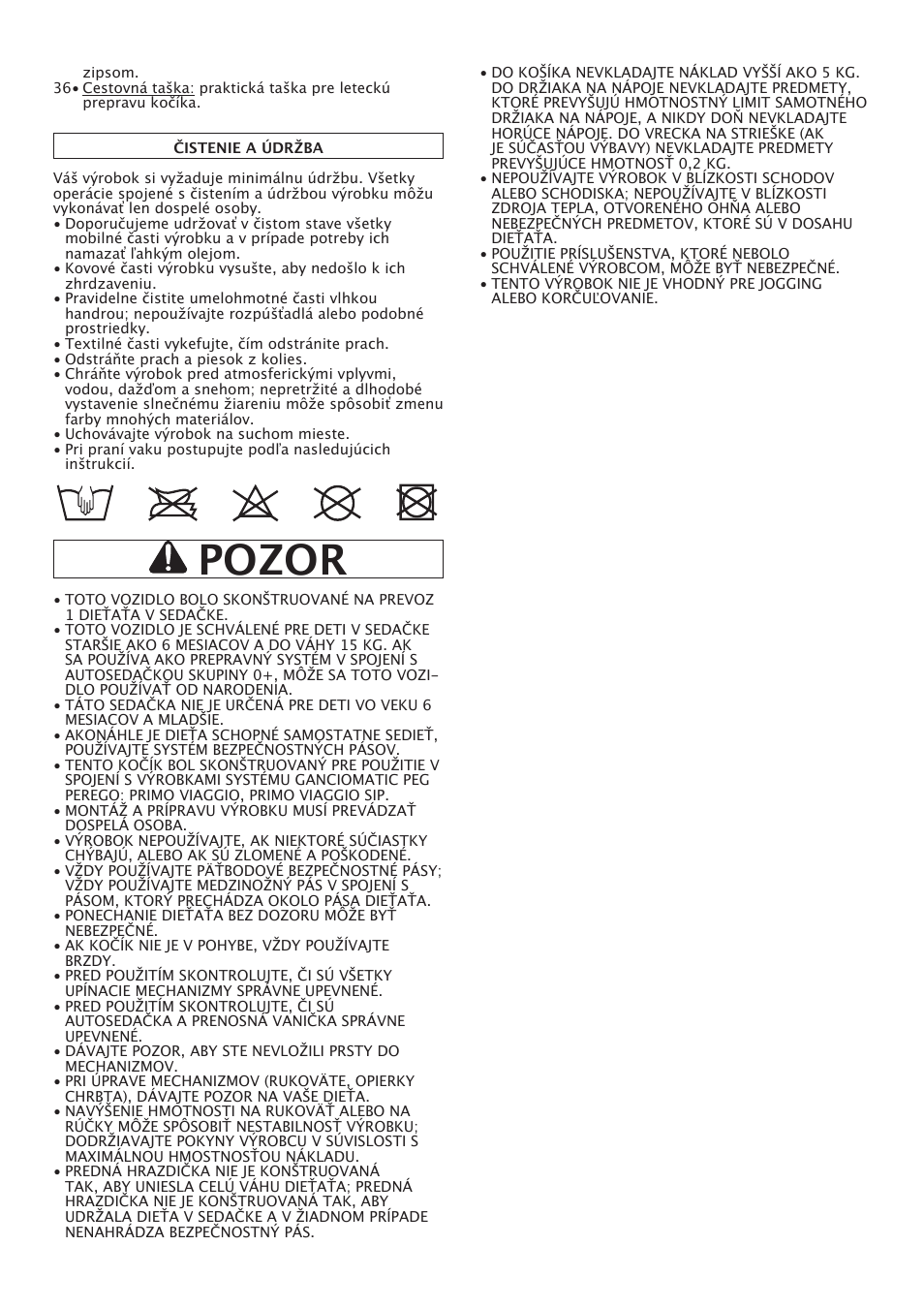 Pozor | Peg-Perego Pliko X-Lite User Manual | Page 34 / 48