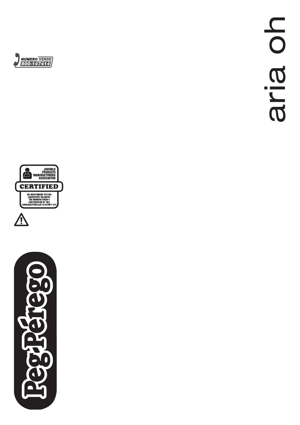 Aria oh, Warning | Peg-Perego Aria OH FINA0703 User Manual | Page 24 / 24
