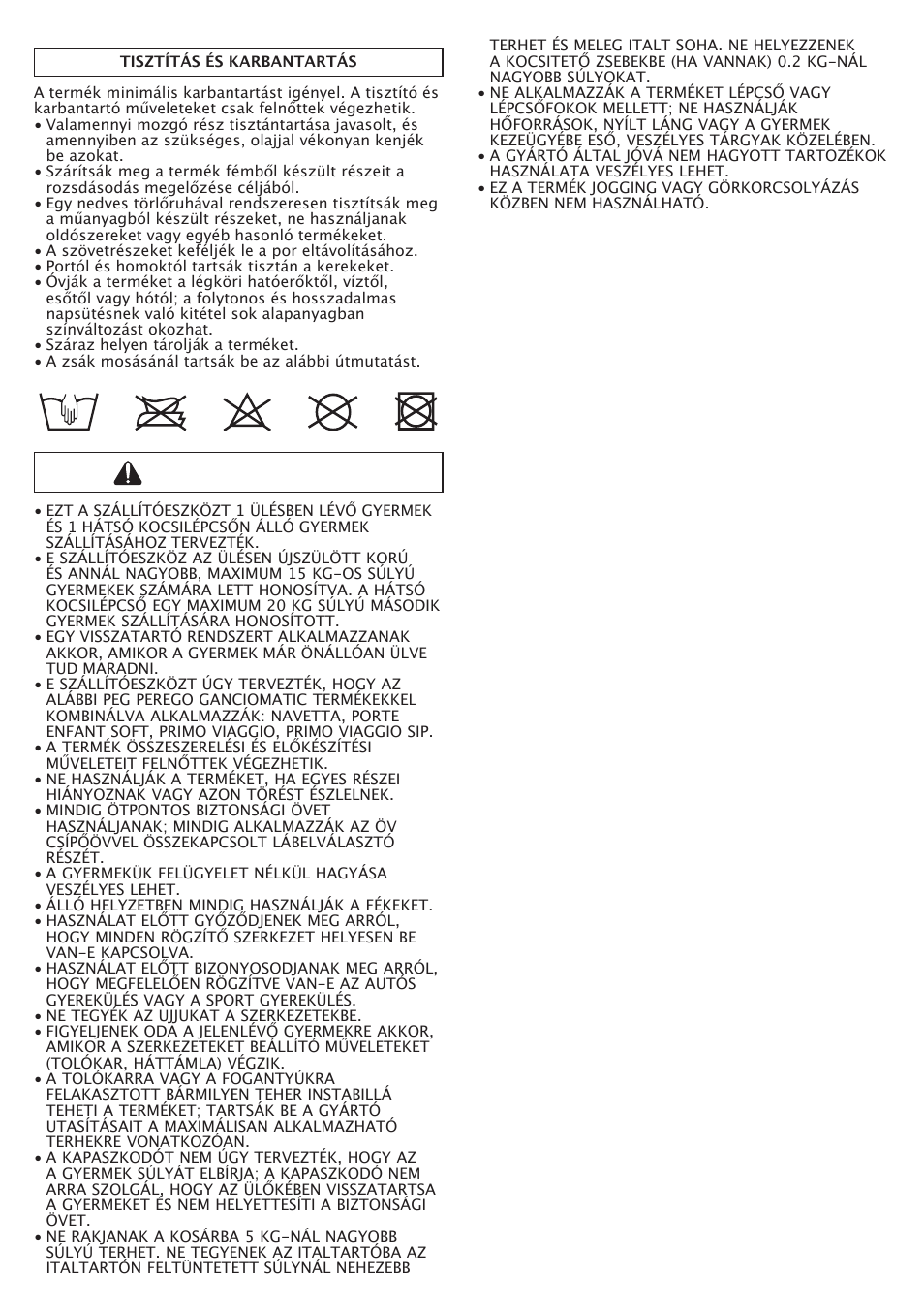 Vigyázat | Peg-Perego Pliko P3 Naked User Manual | Page 62 / 80