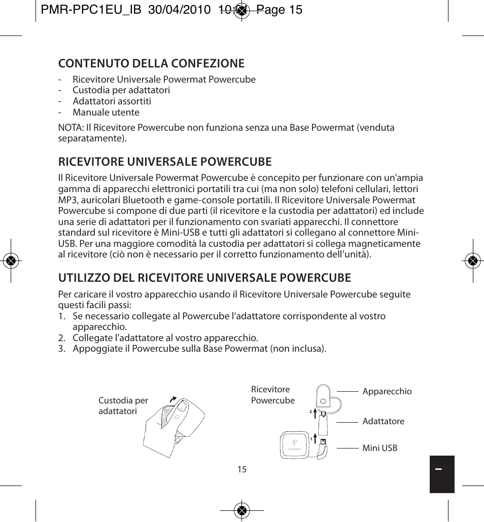 Contenuto della confezione, Ricevitore universale powercube, Utilizzo del ricevitore universale powercube | Powermatic POWERMAT PMR-PPC1EU_IB User Manual | Page 15 / 44