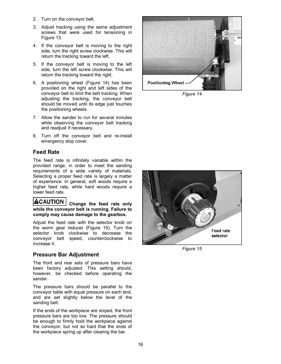 Feed rate, Pressure bar adjustment | Powermatic WB-43 User Manual | Page 16 / 68