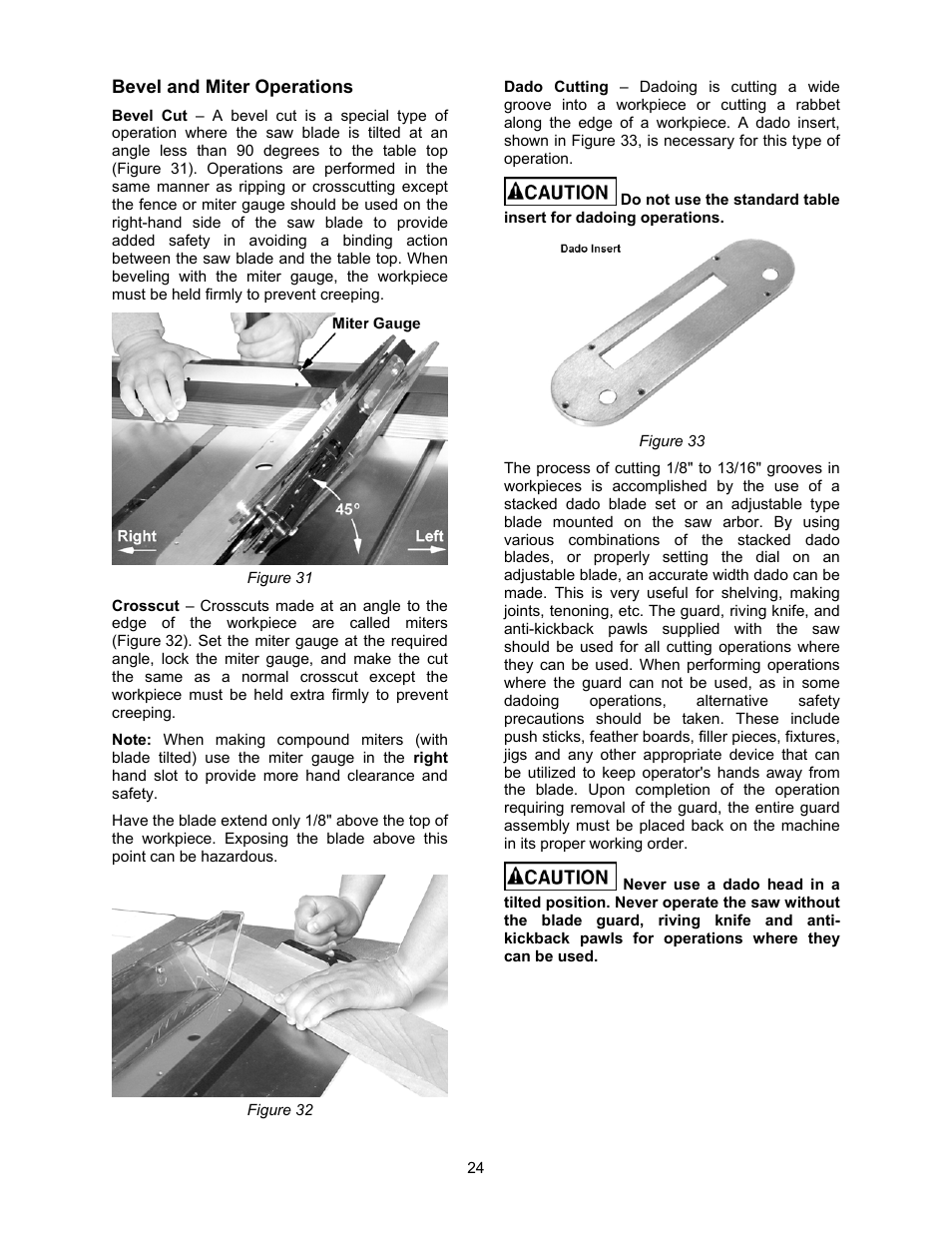 Bevel and miter operations, Bevel cut, Crosscut | Dado cutting | Powermatic 2000 User Manual | Page 24 / 44