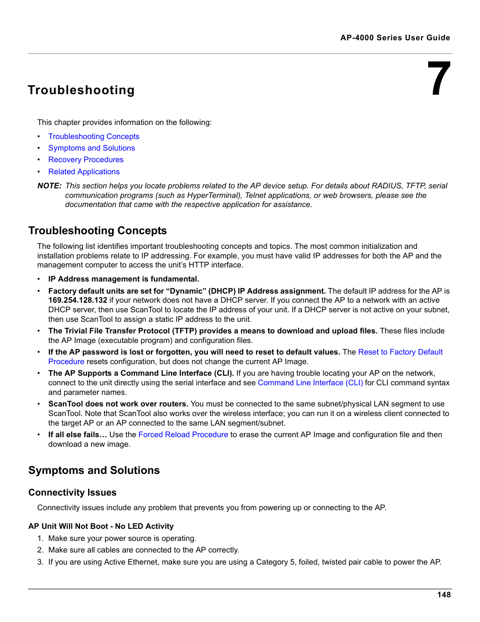 Troubleshooting, Troubleshooting concepts, Symptoms and solutions | Connectivity issues, Ap unit will not boot - no led activity, 7 troubleshooting, Troubleshooting concepts symptoms and solutions, R in the list, see | Proxim AP-4000 User Manual | Page 148 / 235