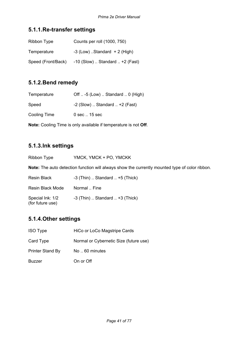 Re-transfer settings, Bend remedy, Ink settings | Other settings | Prima MAGICARD 2e User Manual | Page 41 / 77