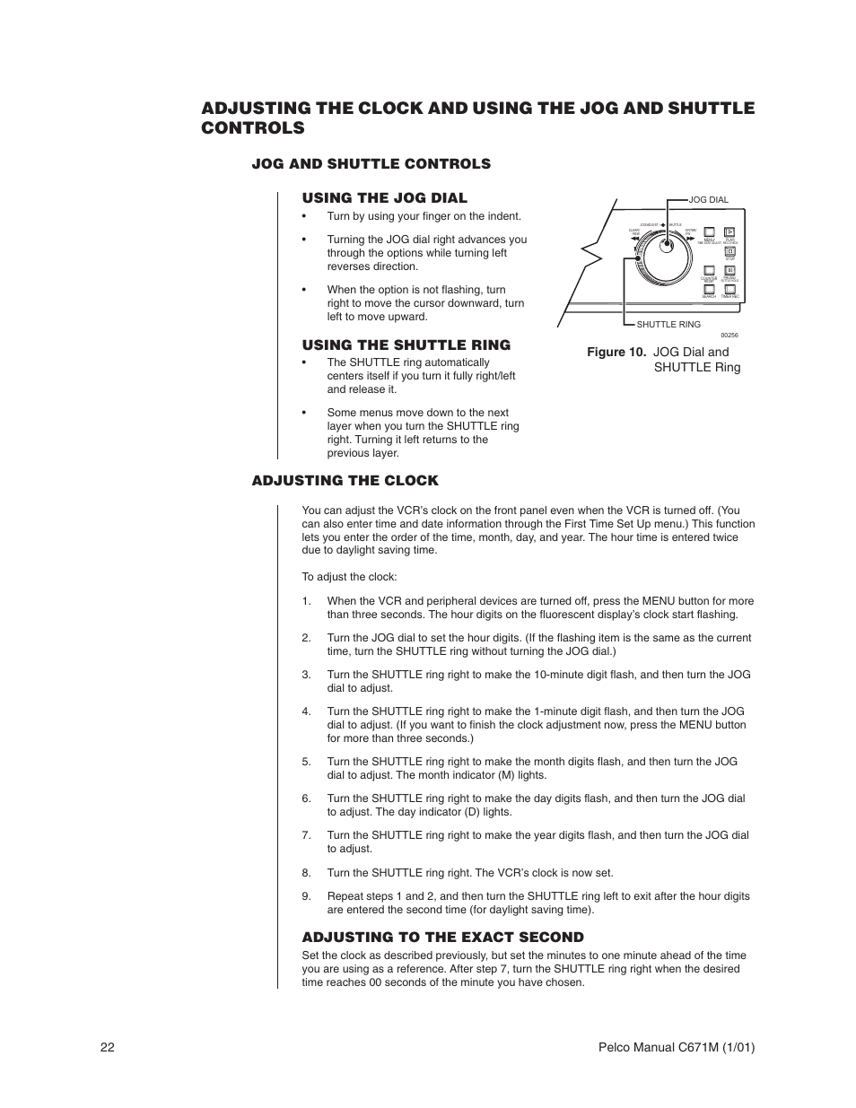 Jog and shuttle controls, Using the jog dial, Using the shuttle ring | Adjusting the clock, Adjusting to the exact second, Figure 10. jog dial and shuttle ring | Pelco TLR3040 User Manual | Page 22 / 58