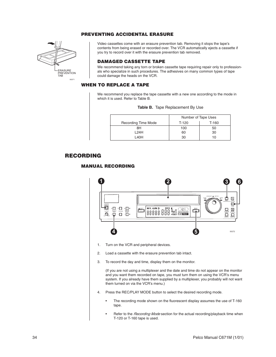Recording, Preventing accidental erasure, Damaged cassette tape | When to replace a tape, Manual recording, Table b. tape replacement by use, Recording mode | Pelco TLR3040 User Manual | Page 34 / 58