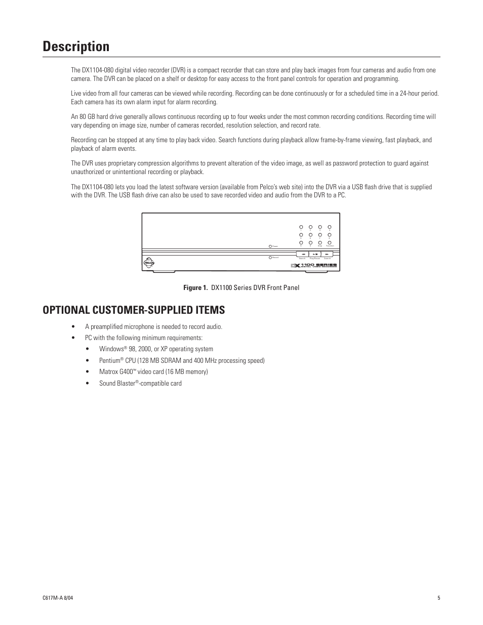 Description, Optional customer-supplied items, 1 dx1100 series dvr front panel | Compatible card | Pelco DX1104-080 User Manual | Page 5 / 32