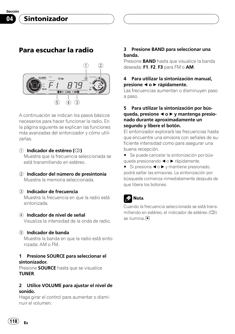 Sintonizador, Para escuchar la radio 118, Para escuchar la radio | Playtex Multi-CD control High power CD/MP3/WMA/WAV player with FM/AM tuner DEH-P560MP User Manual | Page 118 / 162