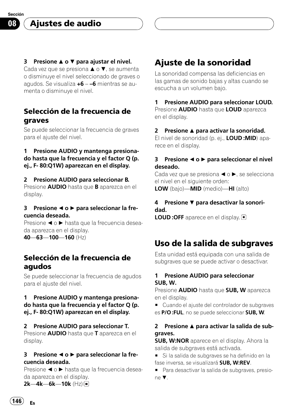 Selección de la frecuencia de, Graves 146, Agudos 146 | Ajuste de la sonoridad 146, Uso de la salida de subgraves 146, Ajuste de la sonoridad, Uso de la salida de subgraves, Ajustes de audio, Selección de la frecuencia de graves, Selección de la frecuencia de agudos | Playtex Multi-CD control High power CD/MP3/WMA/WAV player with FM/AM tuner DEH-P560MP User Manual | Page 146 / 162