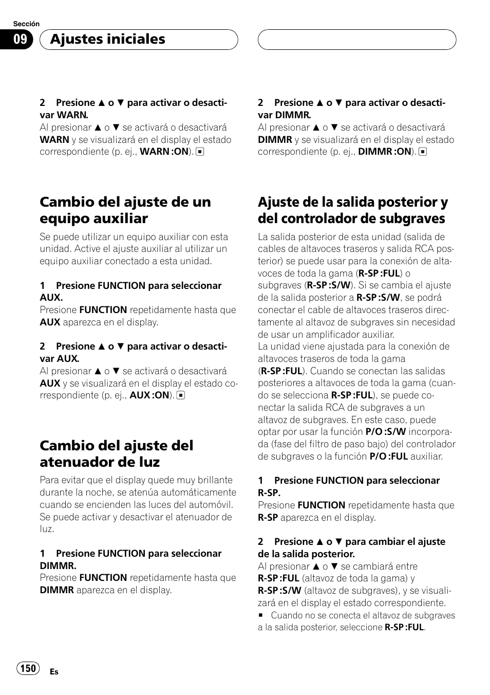 Cambio del ajuste de un equipo, Auxiliar 150, Cambio del ajuste del atenuador de luz 150 | Ajuste de la salida posterior y del controlador, De subgraves 150, Cambio del ajuste de un equipo auxiliar, Cambio del ajuste del atenuador de luz, Ajustes iniciales | Playtex Multi-CD control High power CD/MP3/WMA/WAV player with FM/AM tuner DEH-P560MP User Manual | Page 150 / 162