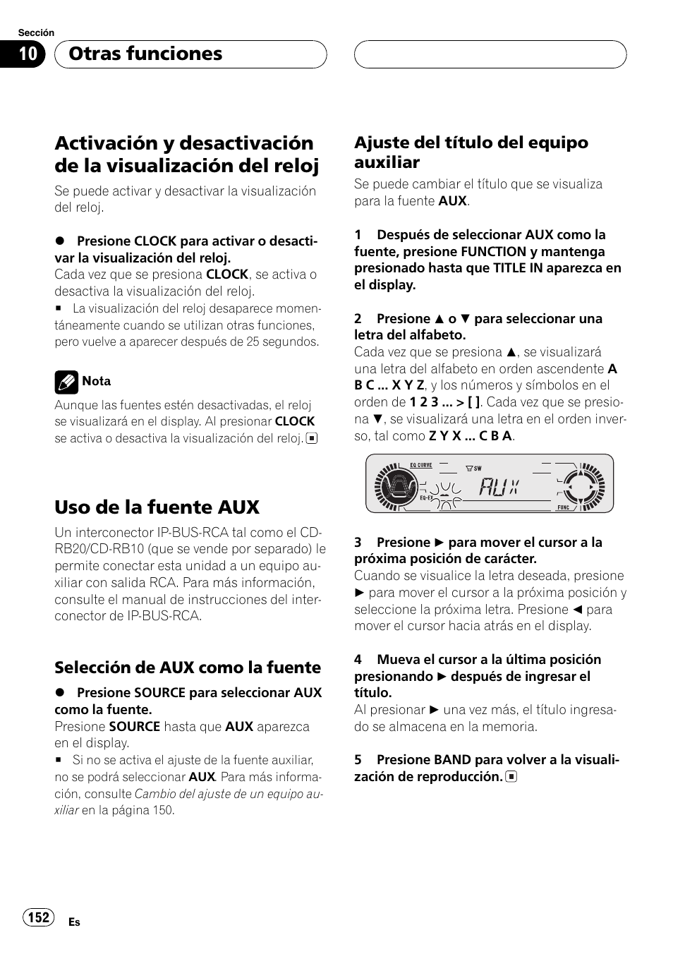 Otras funciones, Activación y desactivación de la visualización, Del reloj 152 | Uso de la fuente aux 152, Selección de aux como la, Fuente 152, Ajuste del título del equipo, Auxiliar 152, Uso de la fuente aux | Playtex Multi-CD control High power CD/MP3/WMA/WAV player with FM/AM tuner DEH-P560MP User Manual | Page 152 / 162