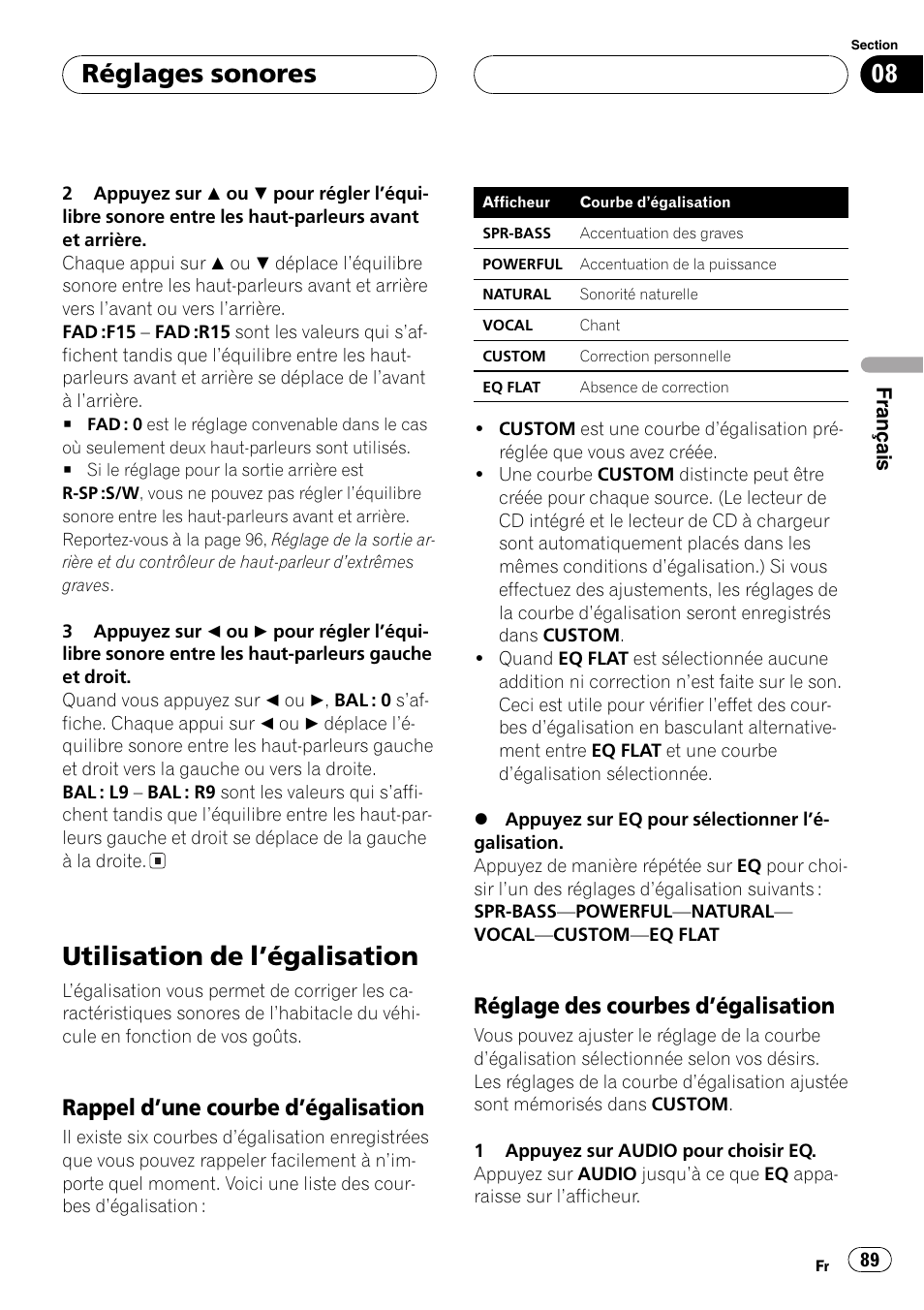 Utilisation de légalisation 89, Rappel dune courbe, Dégalisation 89 | Réglage des courbes, Utilisation de légalisation, Réglages sonores, Rappel dune courbe dégalisation, Réglage des courbes dégalisation | Playtex Multi-CD control High power CD/MP3/WMA/WAV player with FM/AM tuner DEH-P560MP User Manual | Page 89 / 162