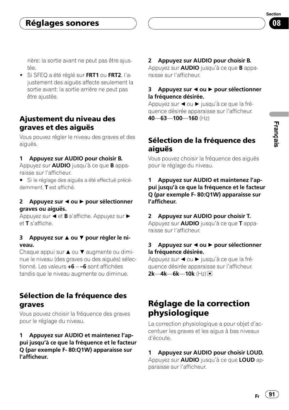 Ajustement du niveau des graves et, Des aiguës 91, Sélection de la fréquence des | Graves 91, Aiguës 91, Réglage de la correction physiologique 91, Réglage de la correction physiologique, Réglages sonores | Playtex Multi-CD control High power CD/MP3/WMA/WAV player with FM/AM tuner DEH-P560MP User Manual | Page 91 / 162