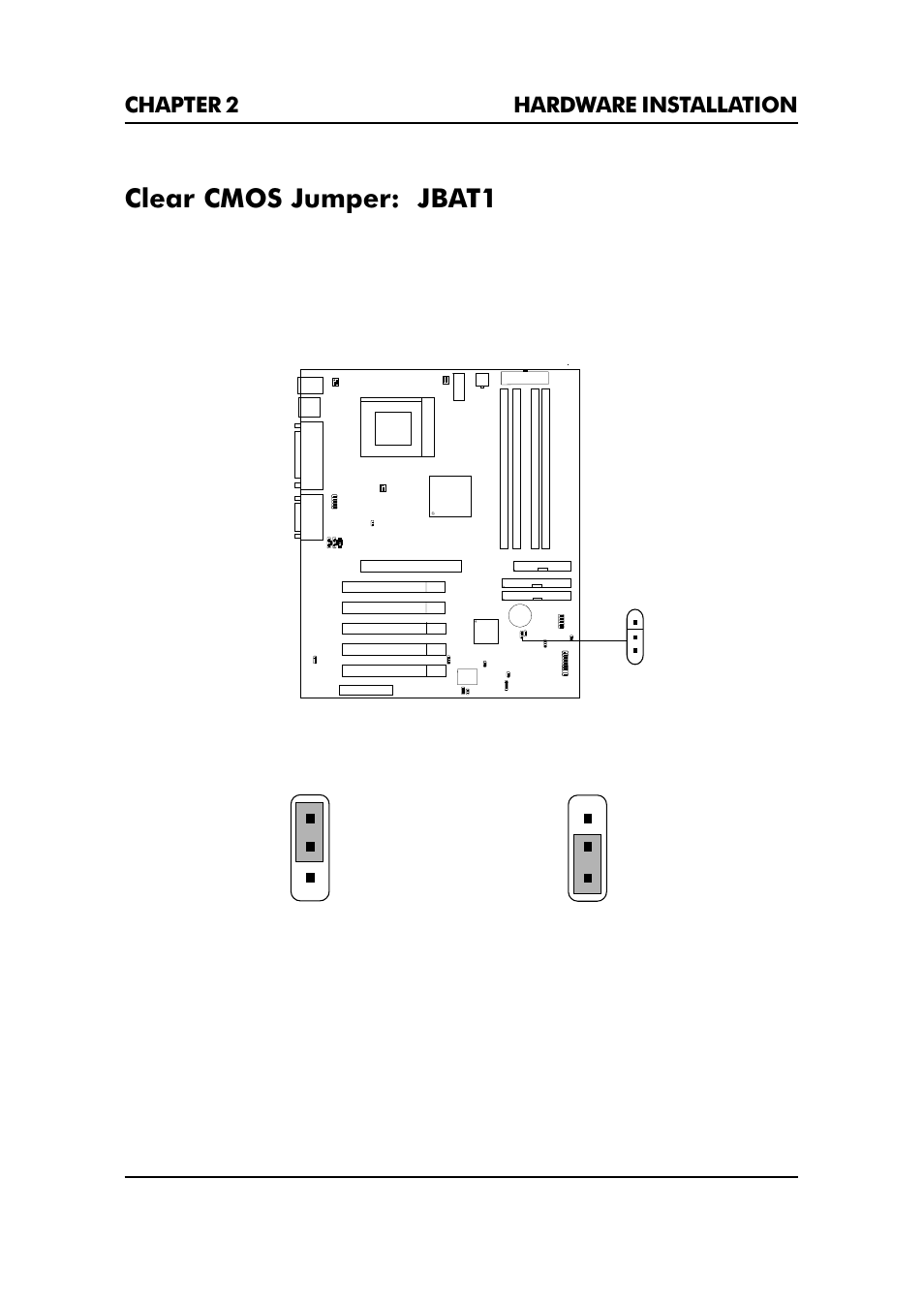 Clear cmos jumper: jbat1, Chapter 2 hardware installation 2-4 | Premio Computer Premio Apollo/Shadowhawk Computer User Manual | Page 30 / 122