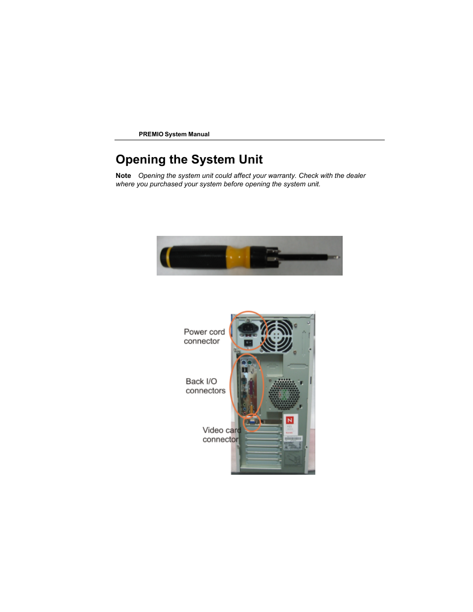 Opening the system unit | Premio Computer Premio Computer User Manual | Page 11 / 116