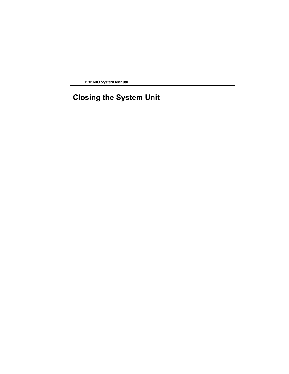 Closing the system unit | Premio Computer Premio Computer User Manual | Page 13 / 116