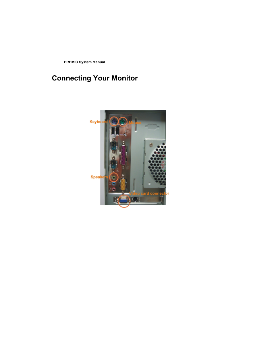 Connecting your monitor | Premio Computer Premio Computer User Manual | Page 8 / 116