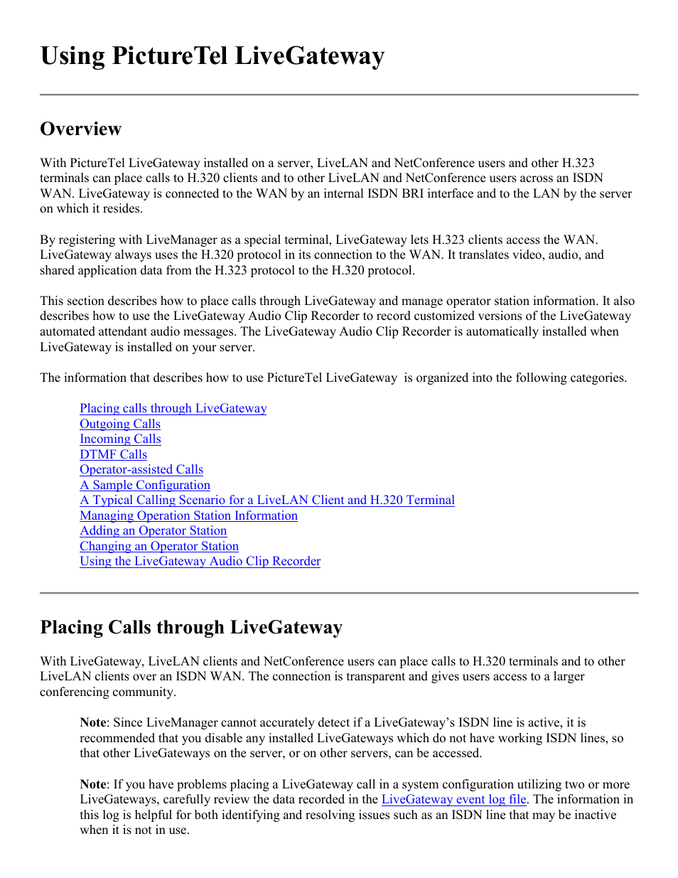Using picturetel livegateway, Make a call, Overview | Placing calls through livegateway | PictureTel LIVE GATEWAY 3.1 User Manual | Page 47 / 109