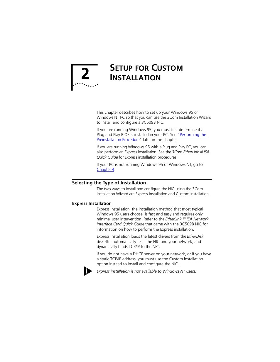 Setup for custom installation, Selecting the type of installation, Express installation | Etup, Ustom, Nstallation, Selecting the type of installation 2-1, Express installation 2-1, Chapter 2, Described in | PictureTel III ISA User Manual | Page 23 / 110