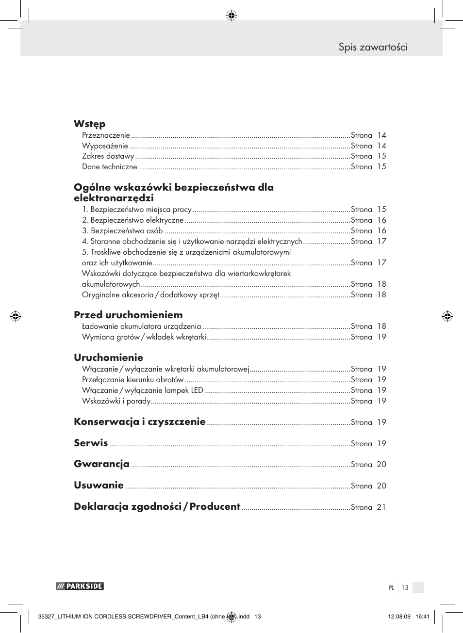 Spis zawartości, Wstęp, Przed uruchomieniem | Uruchomienie, Konserwacja i czyszczenie, Serwis, Gwarancja, Usuwanie, Deklaracja zgodności / producent | Parkside X3.6-LI A User Manual | Page 12 / 62