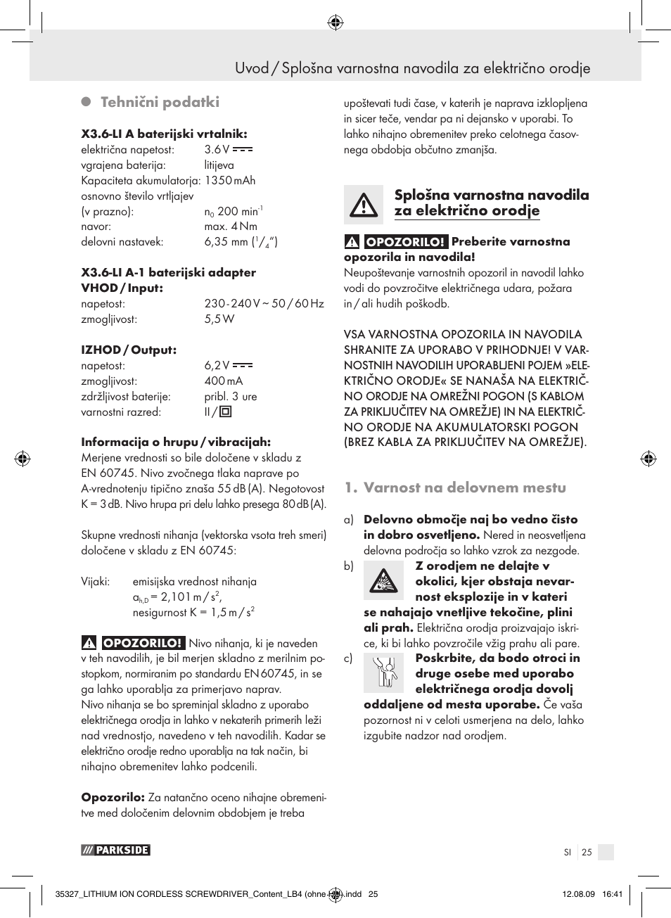 Tehnični podatki, Splošna varnostna navodila za električno orodje, Varnost na delovnem mestu | Parkside X3.6-LI A User Manual | Page 24 / 62