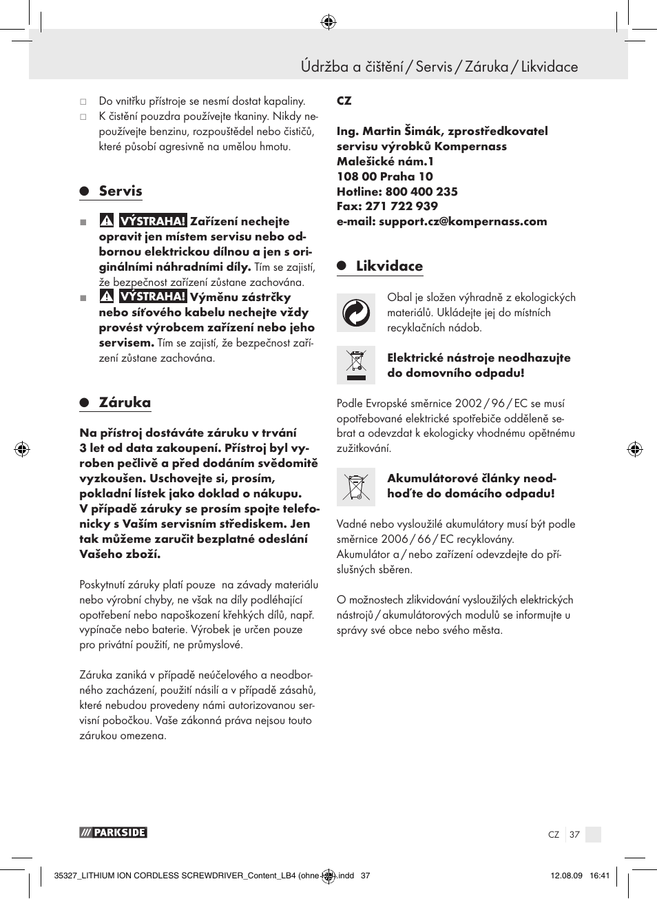 Údržba a čištění / servis / záruka / likvidace, Servis, Záruka | Likvidace | Parkside X3.6-LI A User Manual | Page 36 / 62