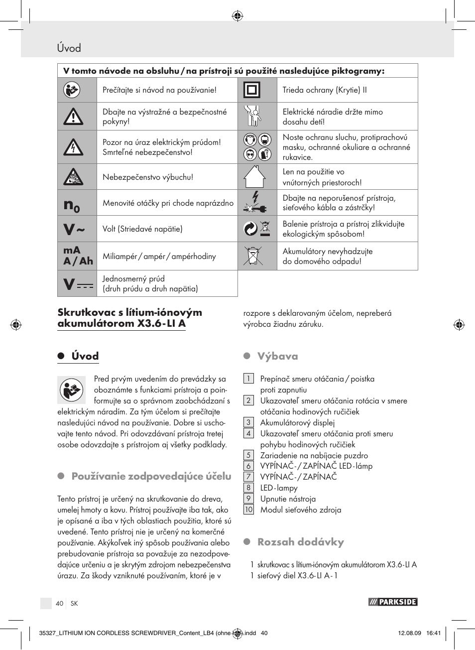 Úvod, Používanie zodpovedajúce účelu, Výbava | Rozsah dodávky, Ma a / ah | Parkside X3.6-LI A User Manual | Page 39 / 62