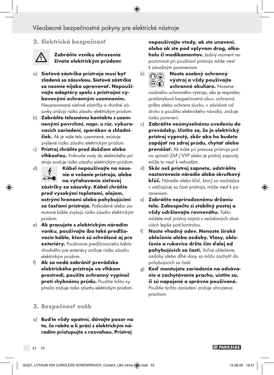 Elektrická bezpečnosť, Bezpečnosť osôb | Parkside X3.6-LI A User Manual | Page 41 / 62