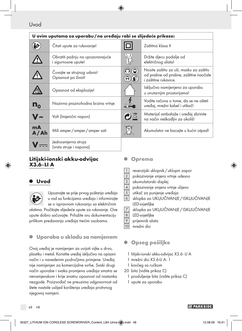 Uvod, Litijski-ionski akku-odvijac x3.6 - li a, Uporaba u skladu sa namjenom | Oprema, Opseg pošiljke, Ma a / ah | Parkside X3.6-LI A User Manual | Page 47 / 62