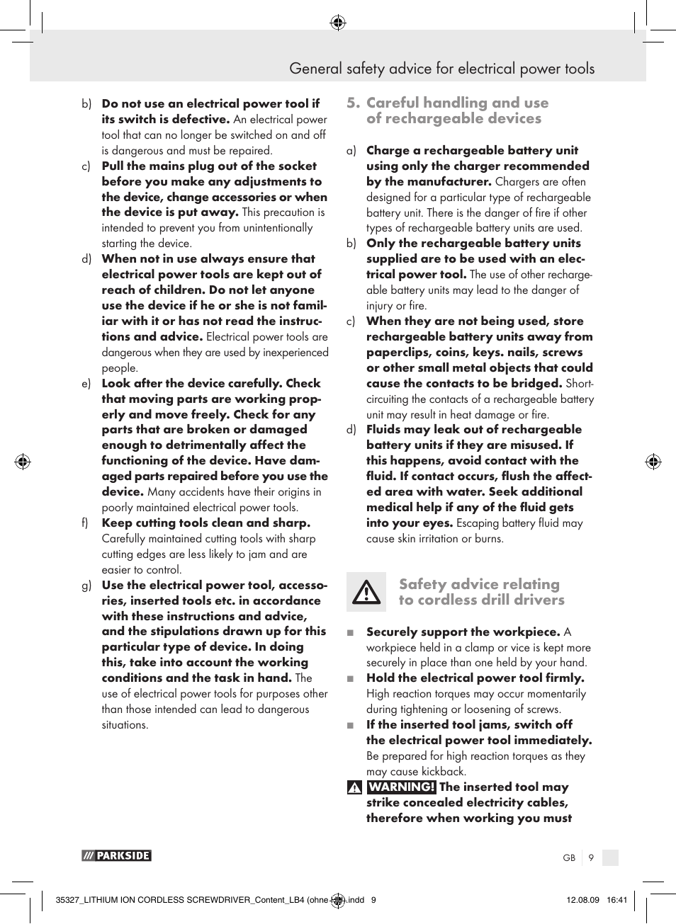 General safety advice for electrical power tools, Careful handling and use of rechargeable devices, Safety advice relating to cordless drill drivers | Parkside X3.6-LI A User Manual | Page 8 / 62