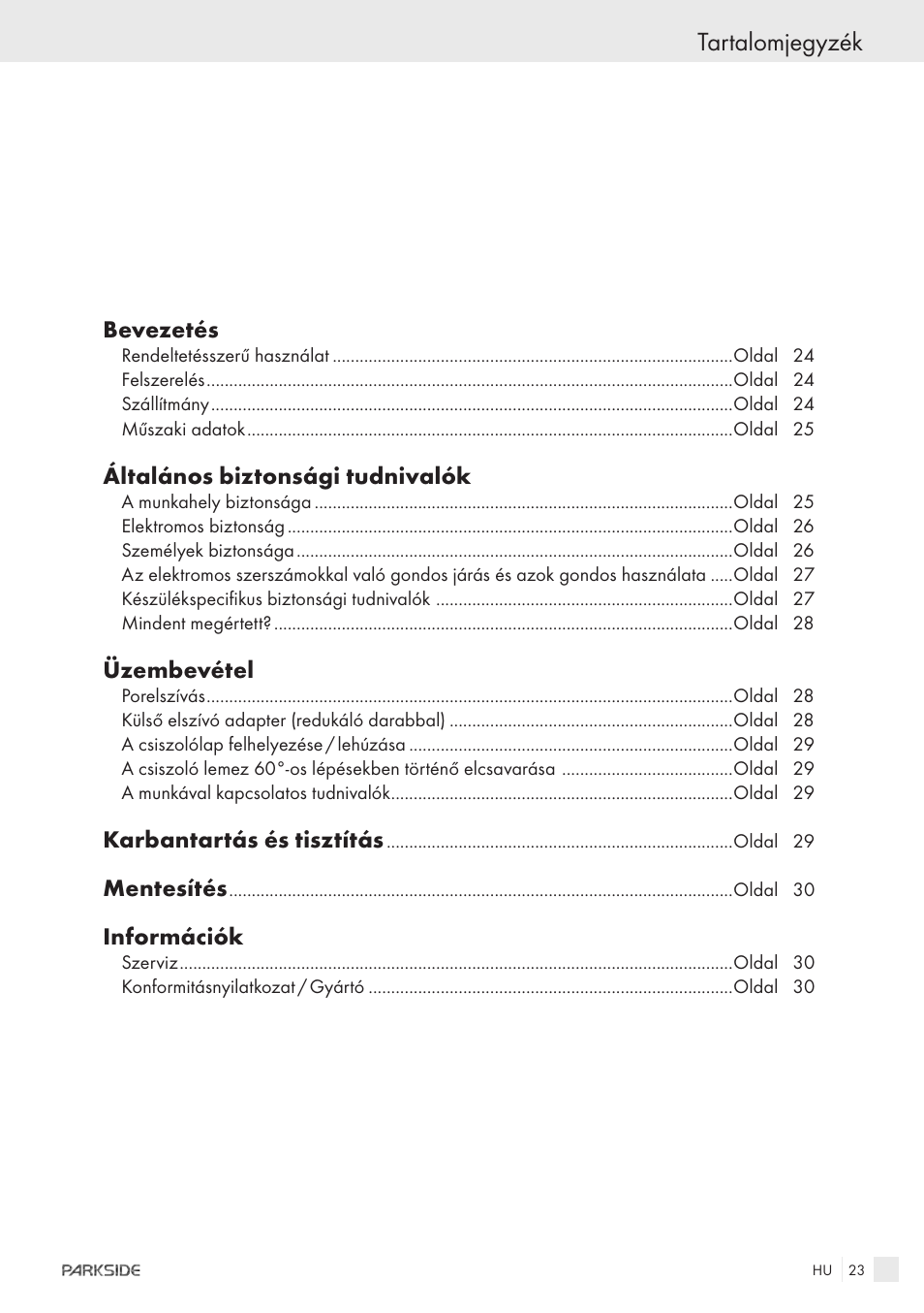 Tartalomjegyzék, Bevezetés, Általános biztonsági tudnivalók | Üzembevétel, Karbantartás és tisztítás, Mentesítés, Információk | Parkside IEEE 802.3AF POE-1200 User Manual | Page 21 / 68