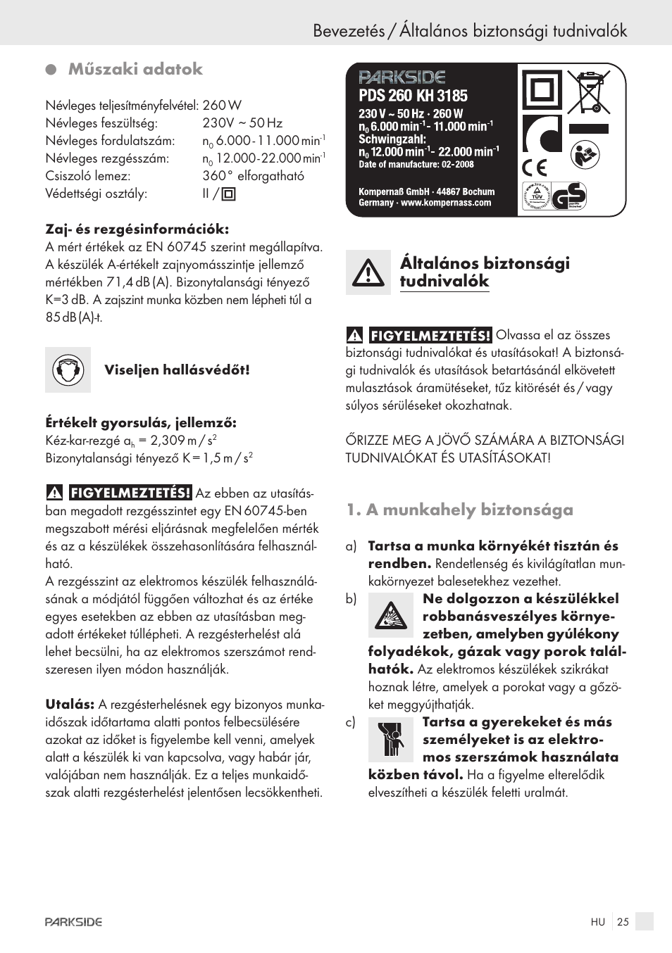 Bevezetés / általános biztonsági tudnivalók, Műszaki adatok, Általános biztonsági tudnivalók | A munkahely biztonsága | Parkside IEEE 802.3AF POE-1200 User Manual | Page 23 / 68