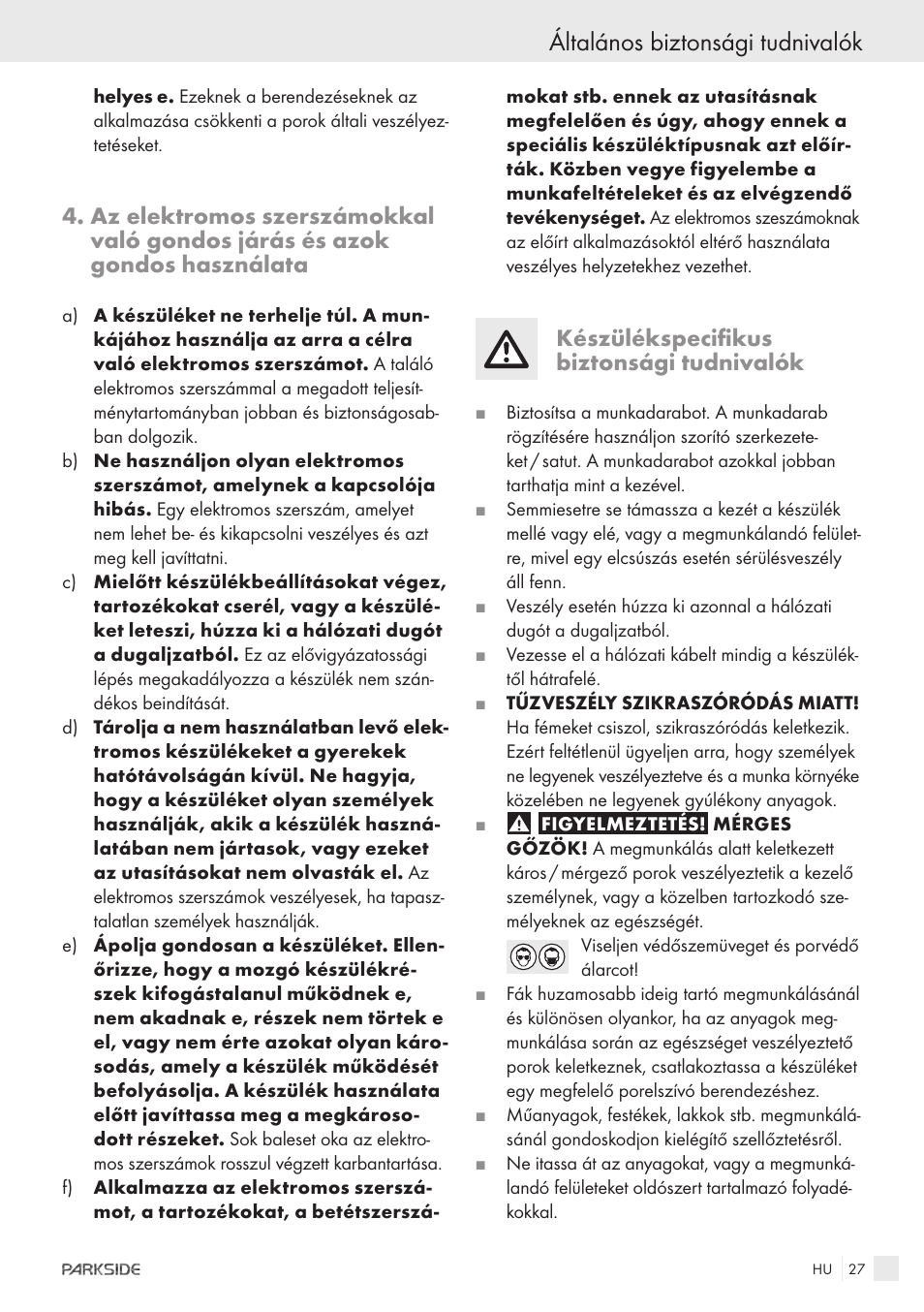 Általános biztonsági tudnivalók, Készülékspecifikus biztonsági tudnivalók | Parkside IEEE 802.3AF POE-1200 User Manual | Page 25 / 68