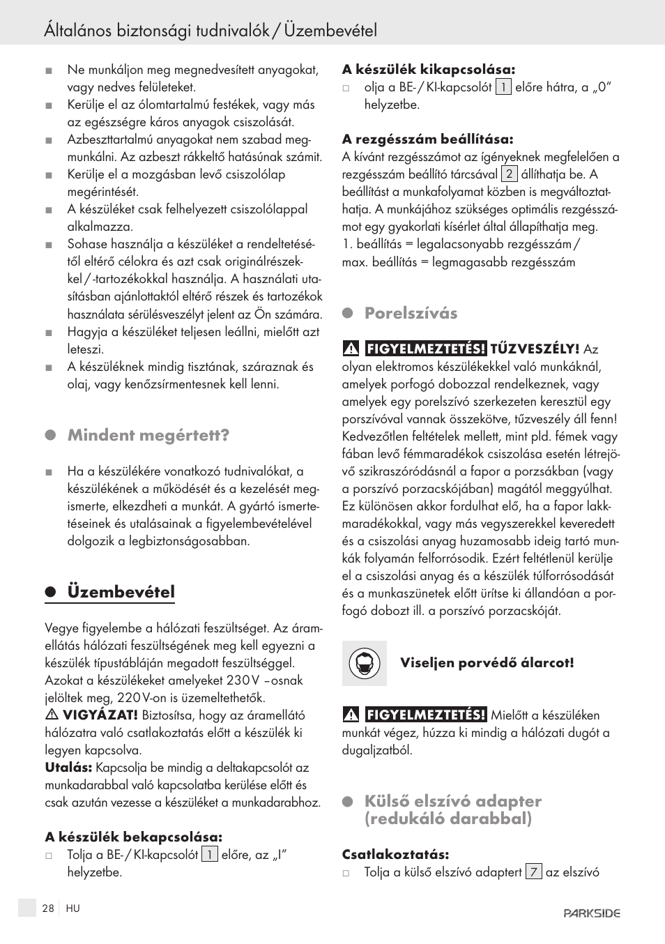 Általános biztonsági tudnivalók / üzembevétel, Mindent megértett, Üzembevétel | Porelszívás, Külső elszívó adapter (redukáló darabbal) | Parkside IEEE 802.3AF POE-1200 User Manual | Page 26 / 68