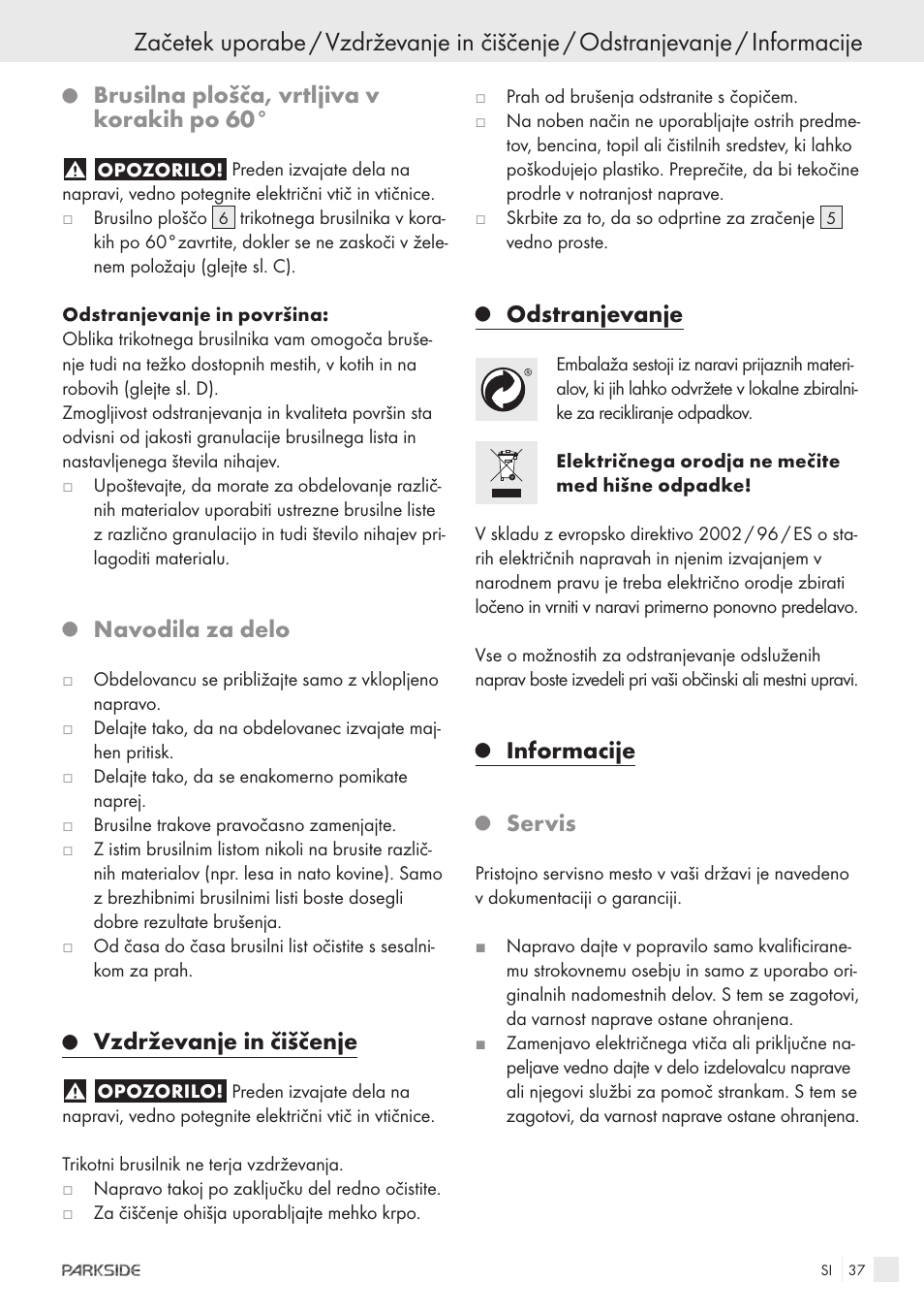 Brusilna plošča, vrtljiva v korakih po 60, Navodila za delo, Vzdrževanje in čiščenje | Odstranjevanje, Informacije, Servis | Parkside IEEE 802.3AF POE-1200 User Manual | Page 35 / 68