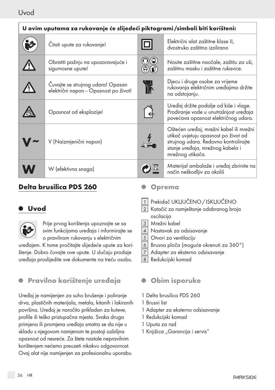 Delta brusilica pds 260, Uvod, Pravilno korištenje uređaja | Oprema, Obim isporuke | Parkside IEEE 802.3AF POE-1200 User Manual | Page 54 / 68