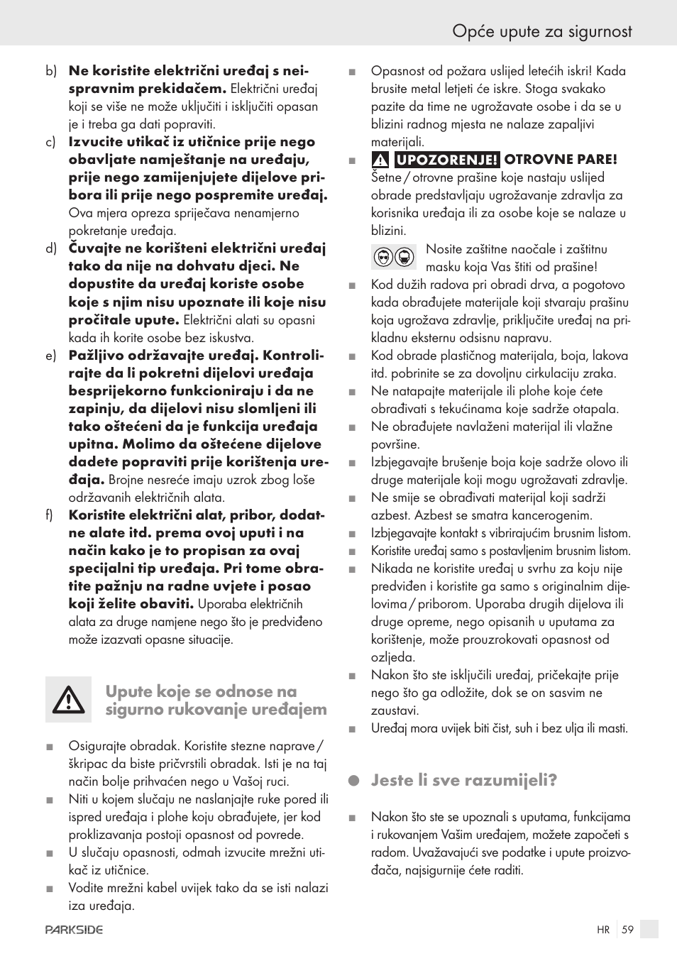 Opće upute za sigurnost, Upute koje se odnose na sigurno rukovanje uređajem, Jeste li sve razumijeli | Parkside IEEE 802.3AF POE-1200 User Manual | Page 57 / 68