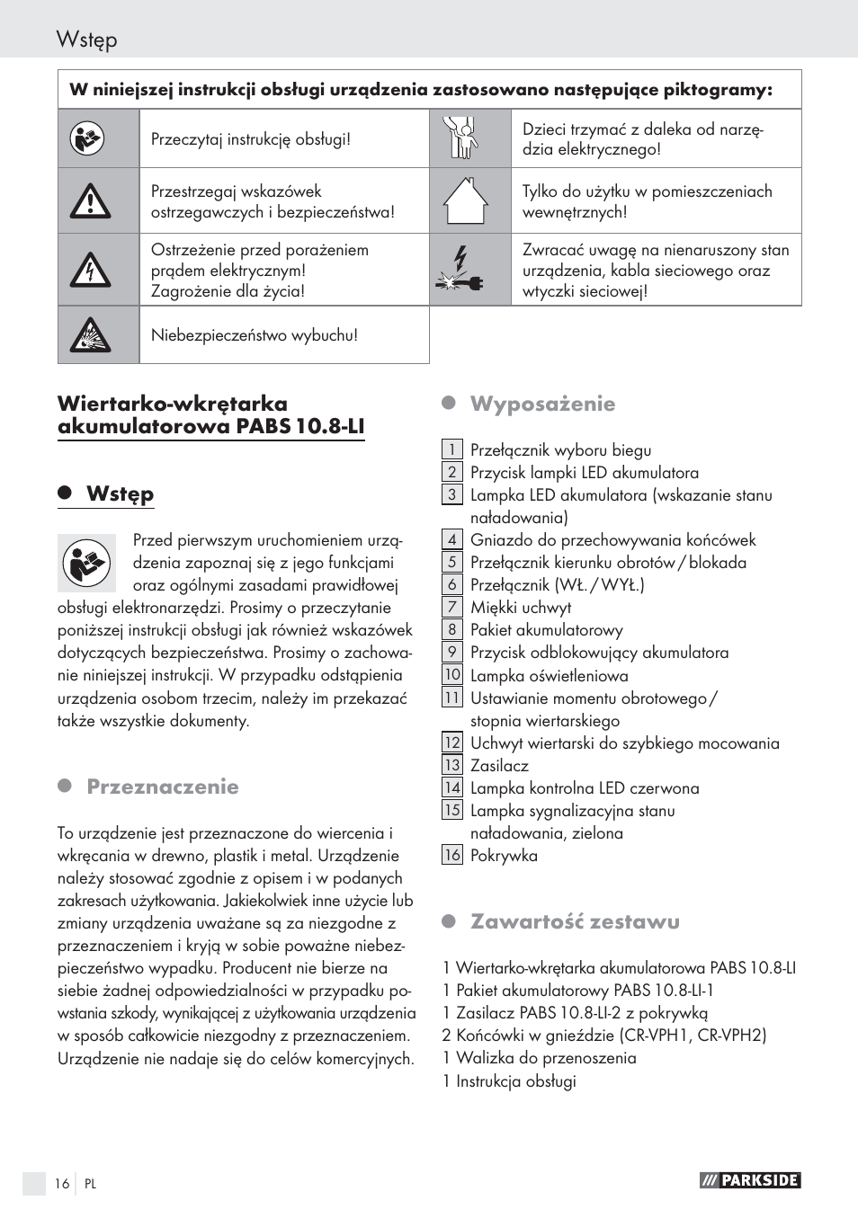 Wstęp, Wiertarko-wkrętarka akumulatorowa pabs 10.8-li, Przeznaczenie | Wyposażenie, Zawartość zestawu | Parkside PABS10.8-LI User Manual | Page 15 / 84