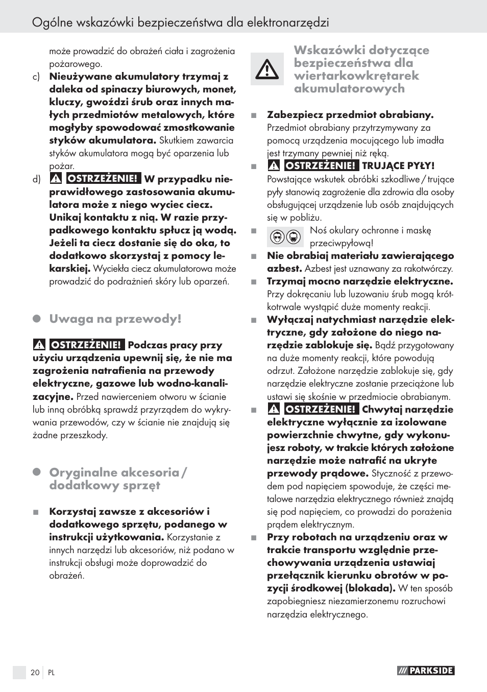 Uwaga na przewody, Oryginalne akcesoria / dodatkowy sprzęt | Parkside PABS10.8-LI User Manual | Page 19 / 84