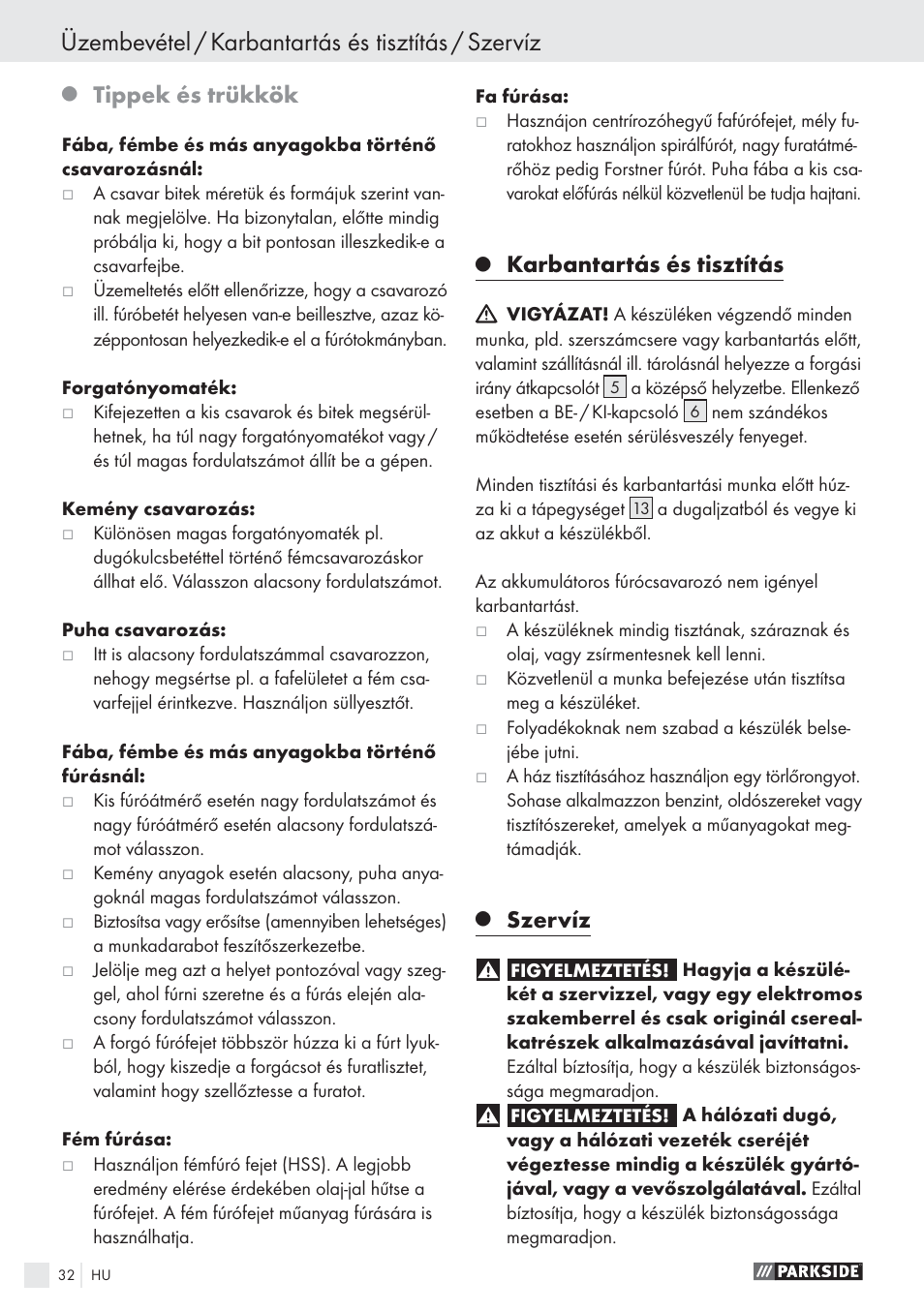 Üzembevétel / karbantartás és tisztítás / szervíz, Tippek és trükkök, Karbantartás és tisztítás | Szervíz | Parkside PABS10.8-LI User Manual | Page 31 / 84