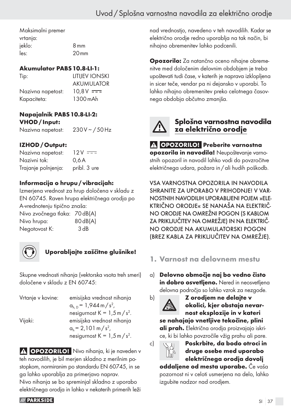 Splošna varnostna navodila za električno orodje, Varnost na delovnem mestu | Parkside PABS10.8-LI User Manual | Page 36 / 84